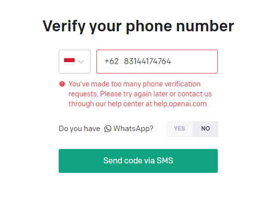 You've made too many phone verification requests. Please try again later or contact us through our h